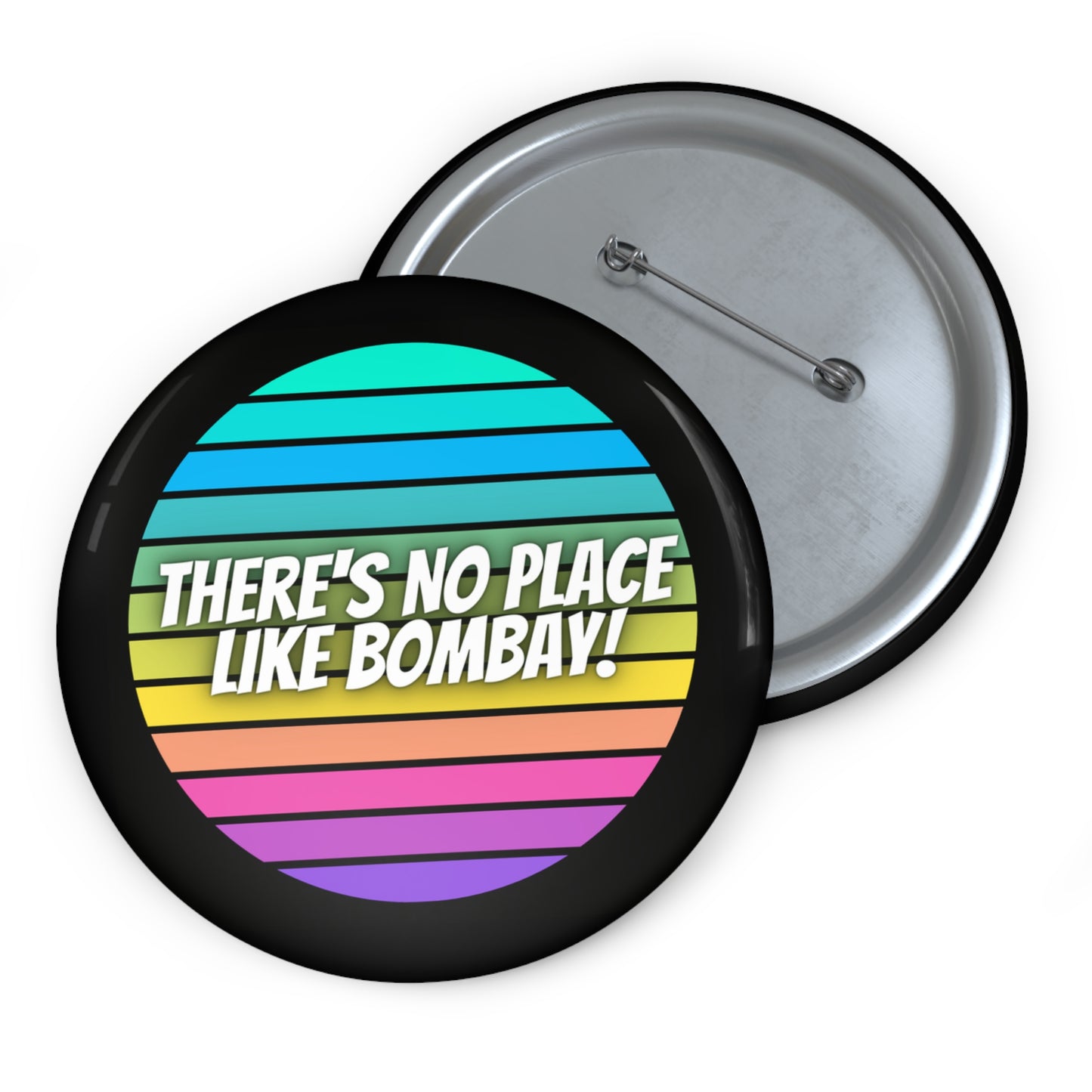 There's No Place Like Bombay Buttons